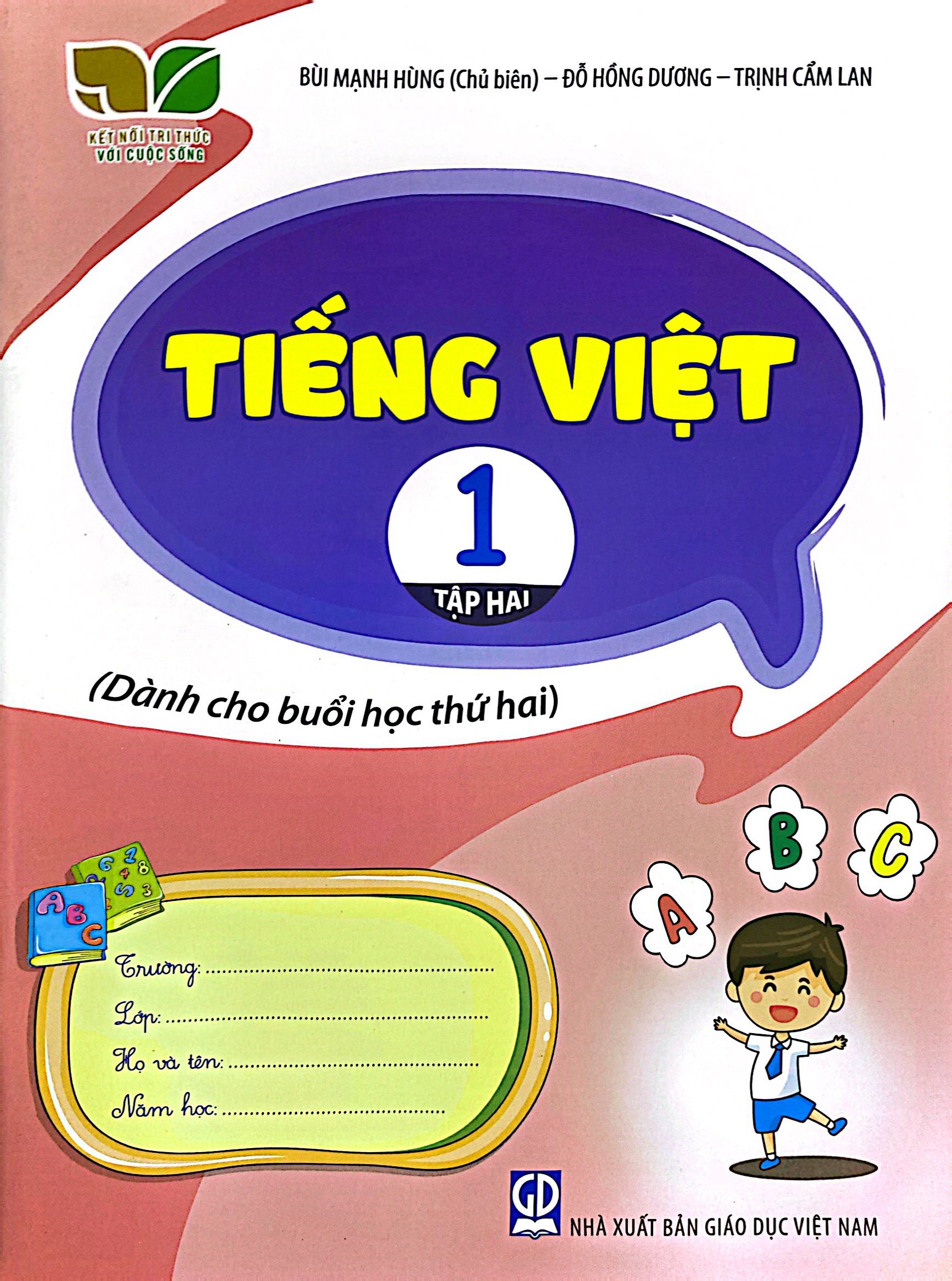 tiếng việt 1 - tập 2 (kết nối) (dành cho buổi học thứ hai) - Ảnh 2