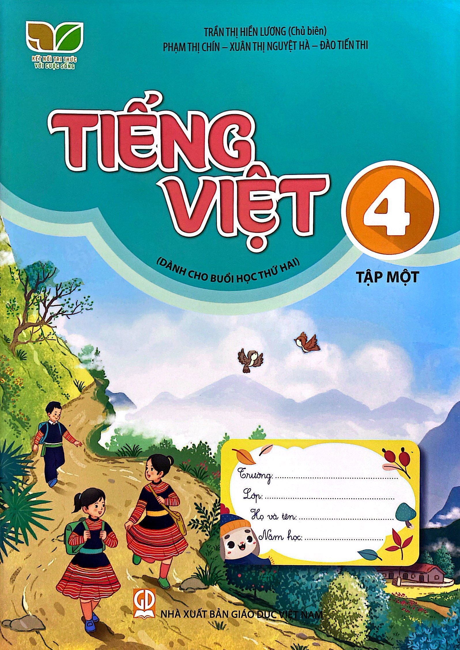tiếng việt 4 - tập 1 (kết nối) (dành cho buổi học thứ hai) - Ảnh 2
