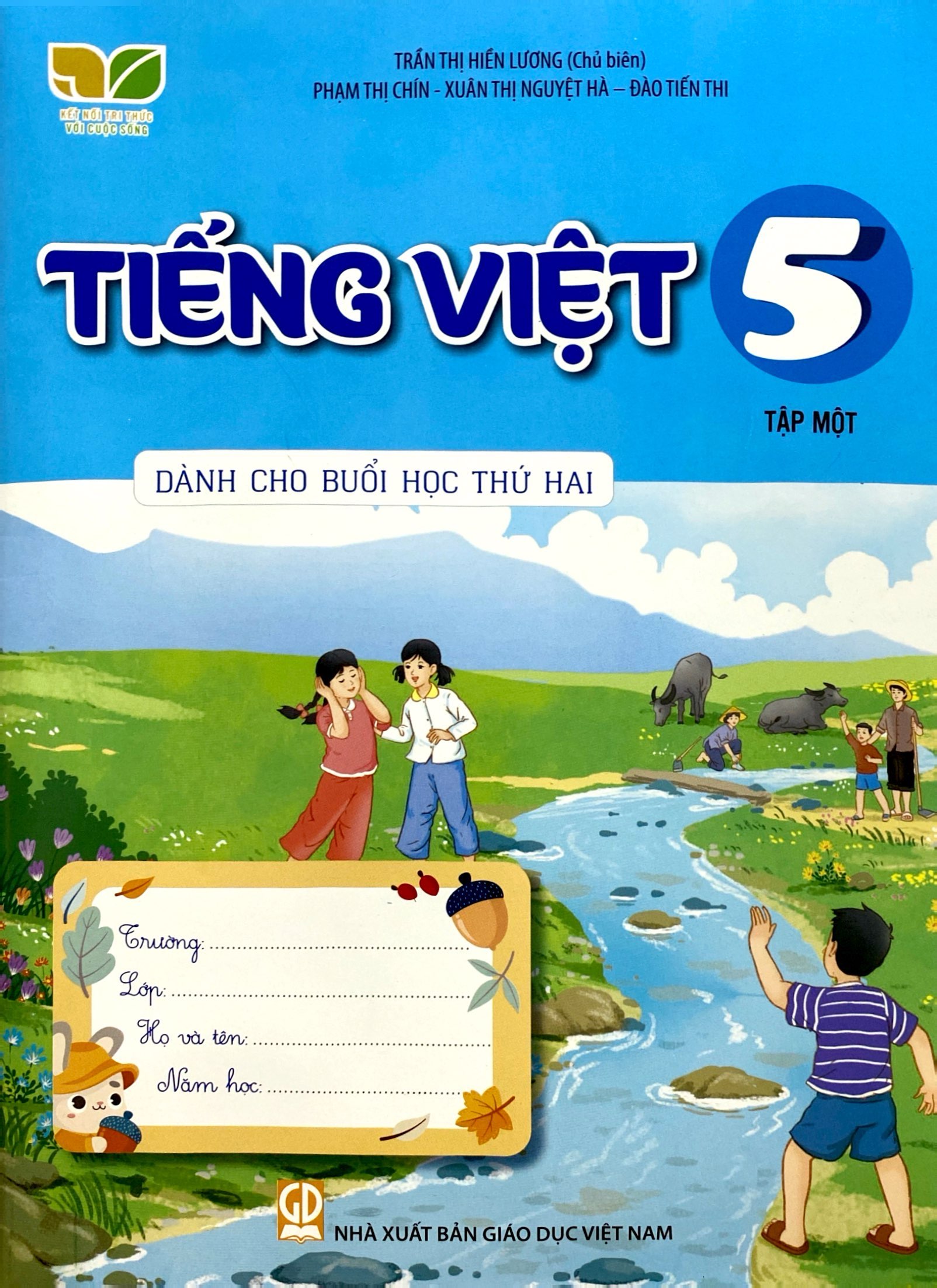 tiếng việt 5 - tập 1 (kết nối) (dành cho buổi học thứ hai) - Ảnh 2