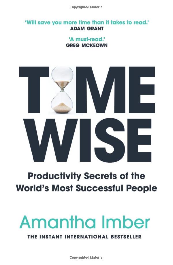 time wise: productivity secrets of the world's most successful people - Ảnh 2