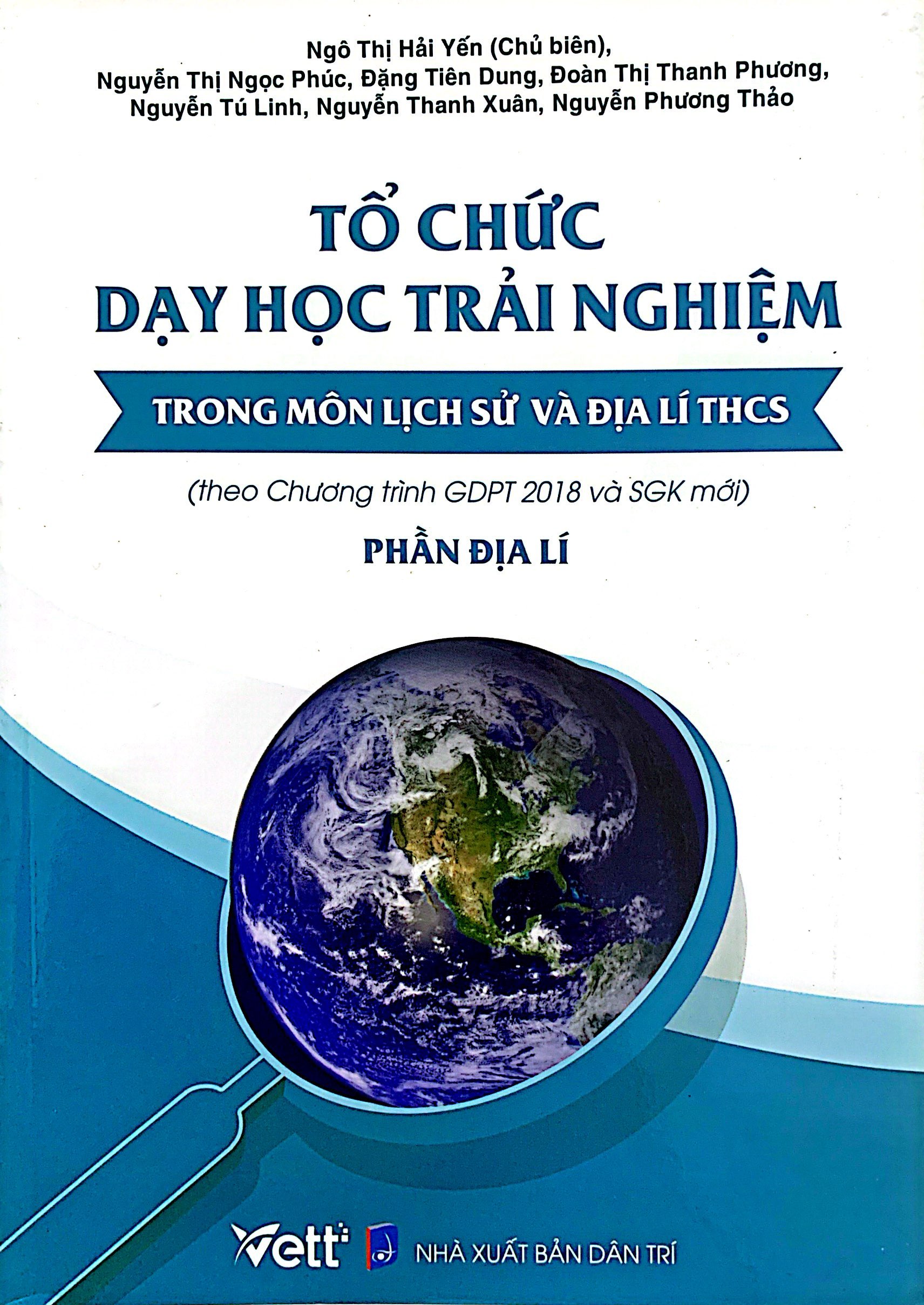 tổ chức dạy học trải nghiệm trong môn lịch sử và địa lí thcs - phần địa lí - Ảnh 2