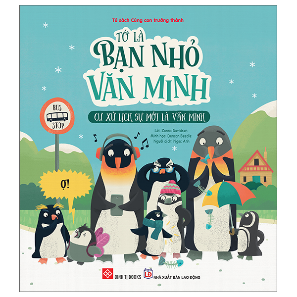 tớ là bạn nhỏ văn minh - cư xử lịch sự mới là văn minh