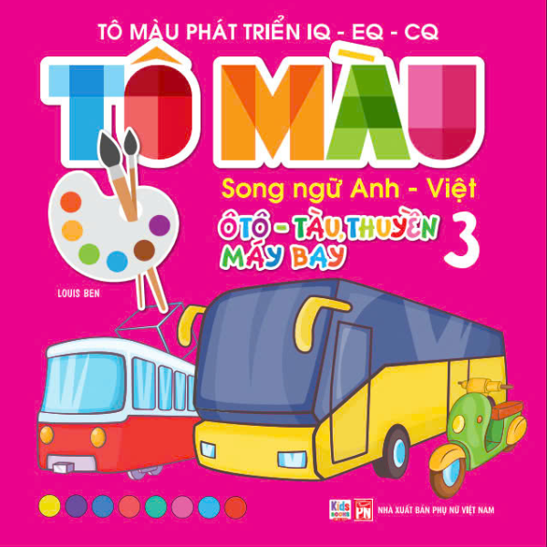 tô màu phát triển iq-eq-cq - song ngữ anh-việt - ôtô-tàu thuyền-máy bay - tập 3 - Ảnh 2