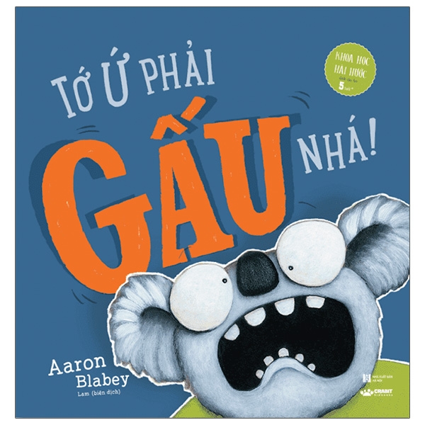 tớ ứ phải gấu nhá!