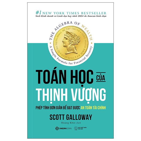 Toán Học Của Thịnh Vượng - Phép Tính Đơn Giản Để Đạt Được An Toàn Tài Chính