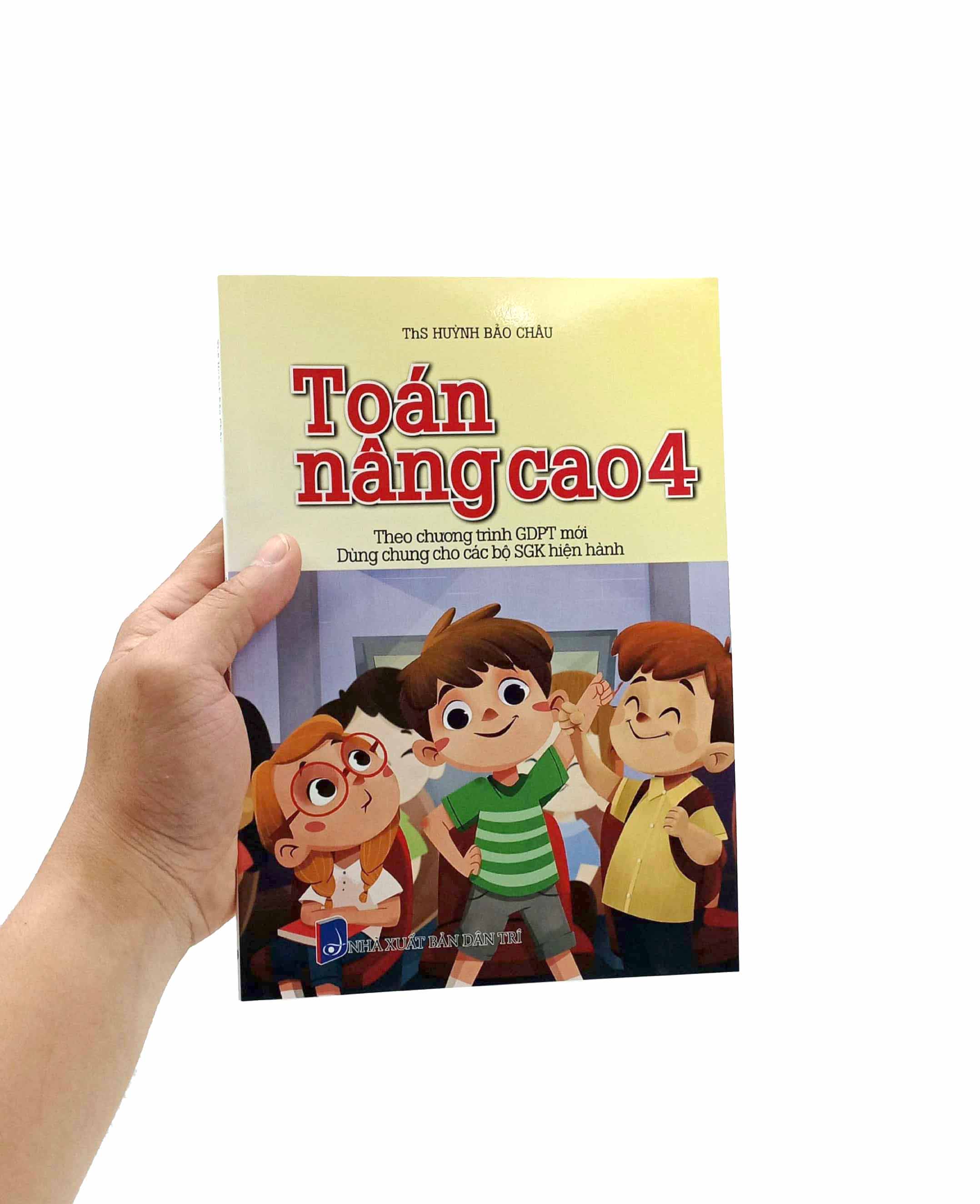 toán nâng cao 4 (theo chương trình giáo dục phổ thông mới - dùng chung cho các bộ sgk hiện hành) - Ảnh 7