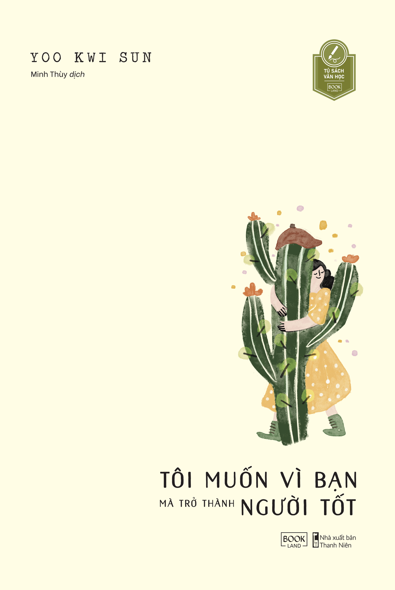 tôi muốn vì bạn mà trở thành người tốt - Ảnh 2