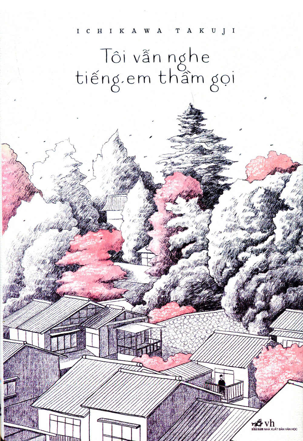 tôi vẫn nghe tiếng em thầm gọi (tái bản 2022) - Ảnh 2