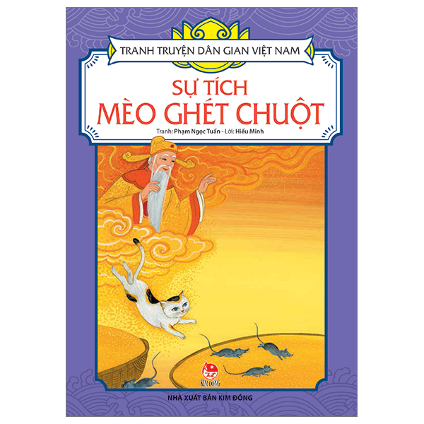 tranh truyện dân gian việt nam - sự tích mèo ghét chuột (tái bản 2023)