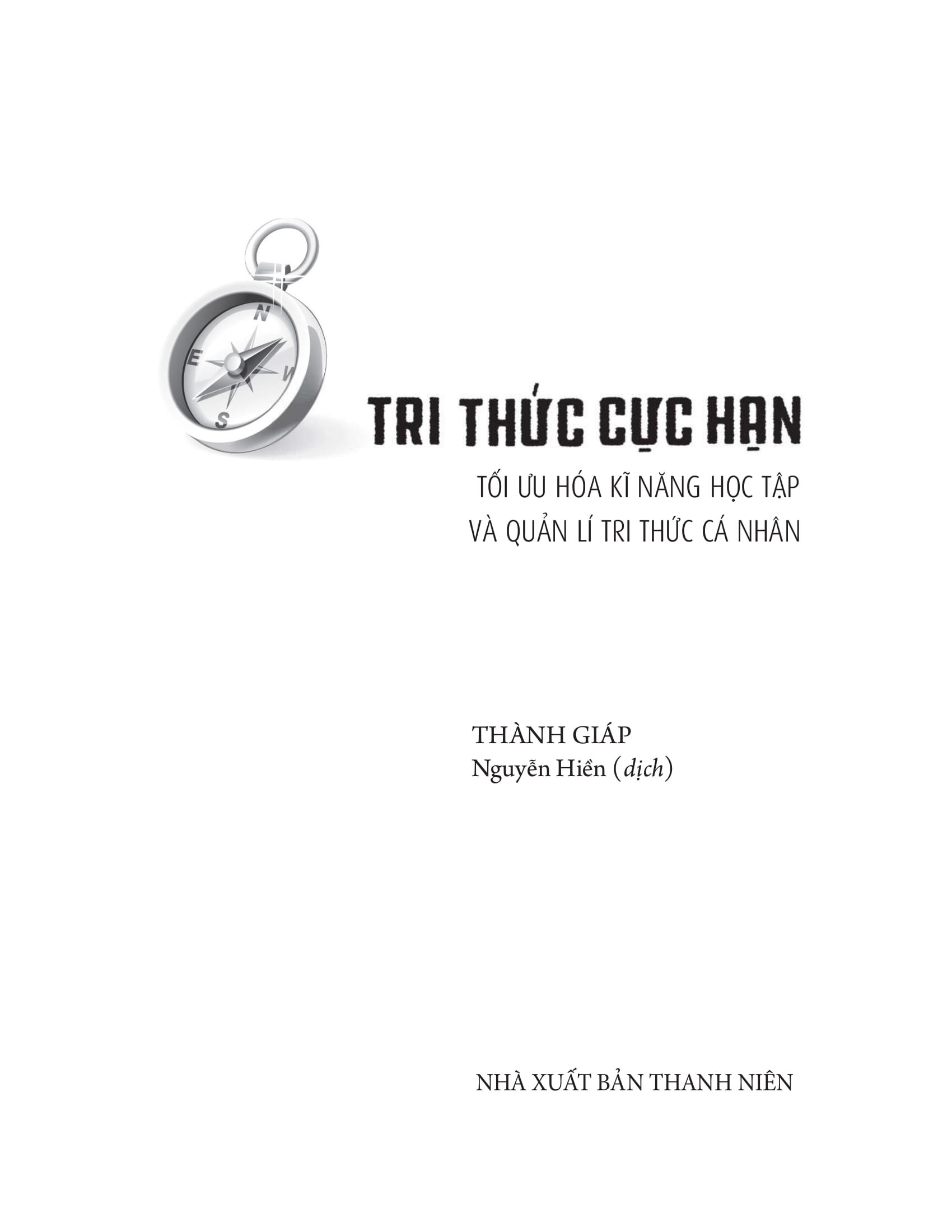 tri thức cực hạn - tối ưu hóa kĩ năng học tập và quản lí tri thức cá nhân - Ảnh 2