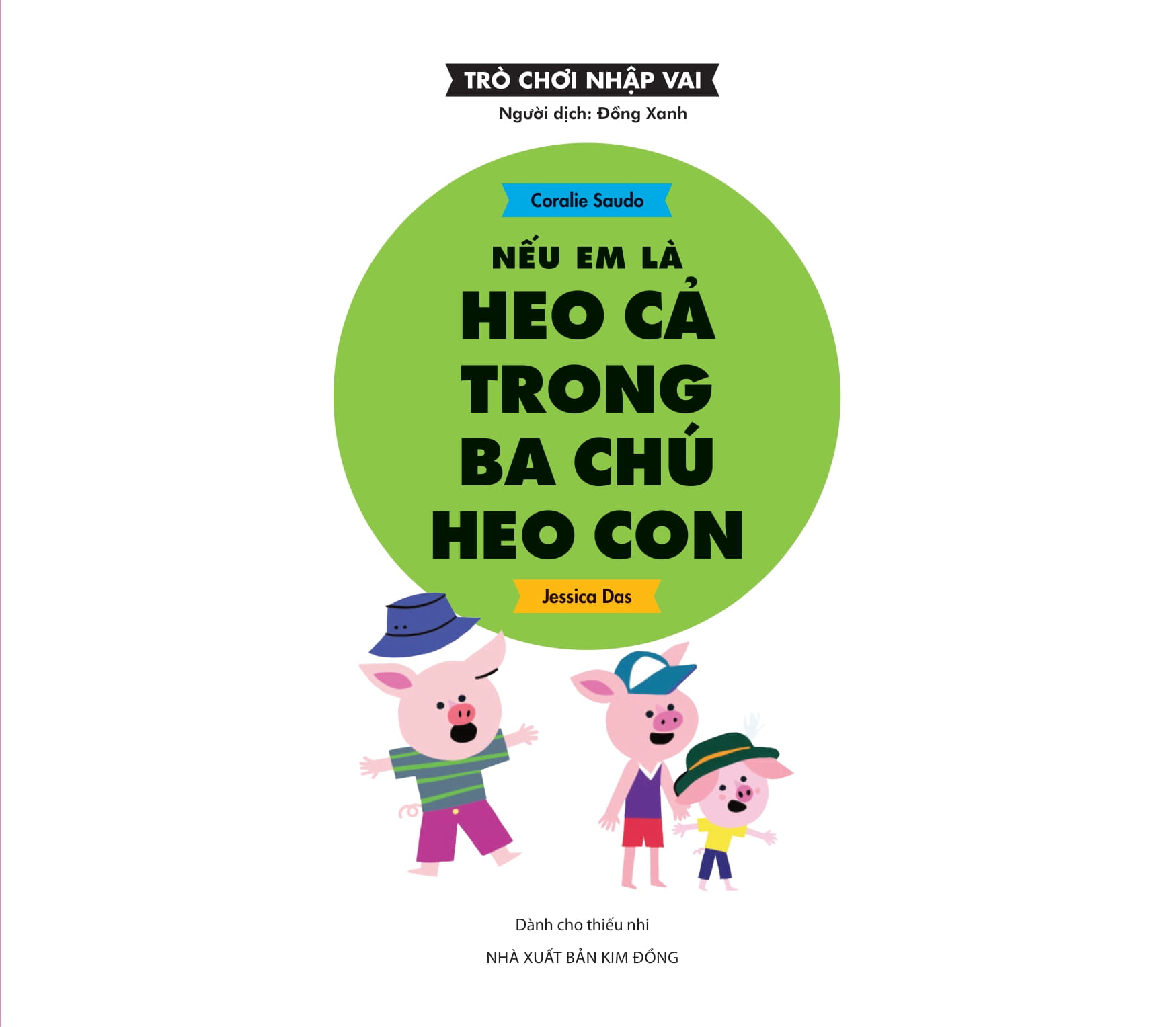 trò chơi nhập vai - nếu em là heo cả trong ba chú heo con - Ảnh 3