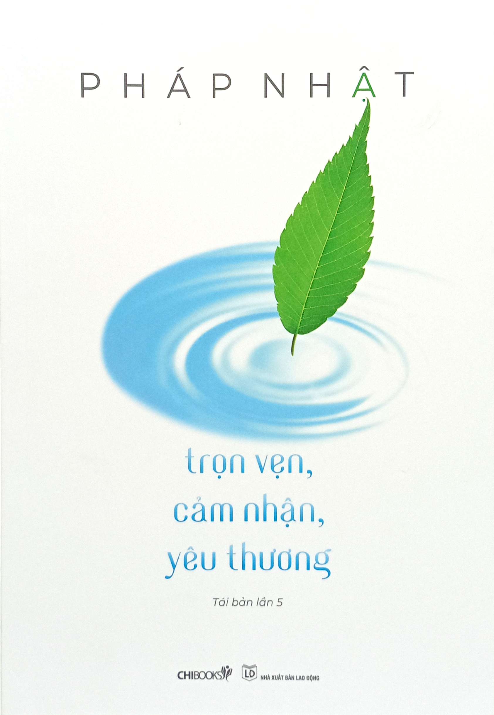 trọn vẹn, cảm nhận, yêu thương (tái bản lần 5) (2022) - Ảnh 3