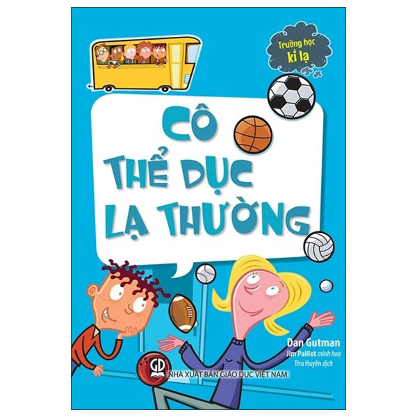 Trường Học Kì Lạ - Kì Nghỉ Hè Khó Quên - Ảnh 16