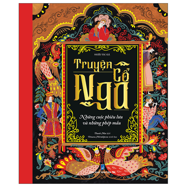 Truyện Cổ Nga - Những Cuộc Phiêu Lưu Và Những Phép Mầu