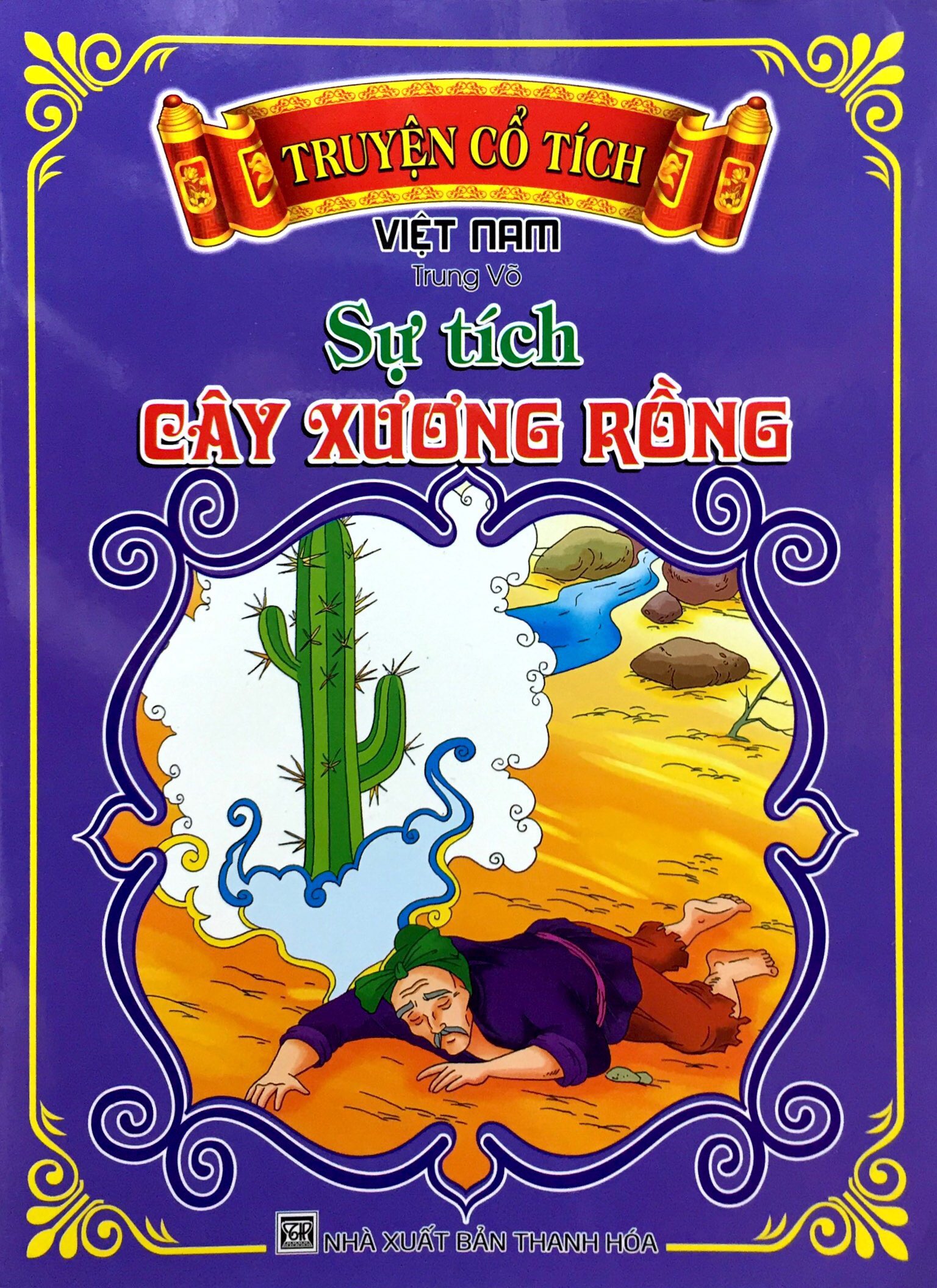 Truyện Cổ Tích Việt Nam - Sự Tích Cây Xương Rồng