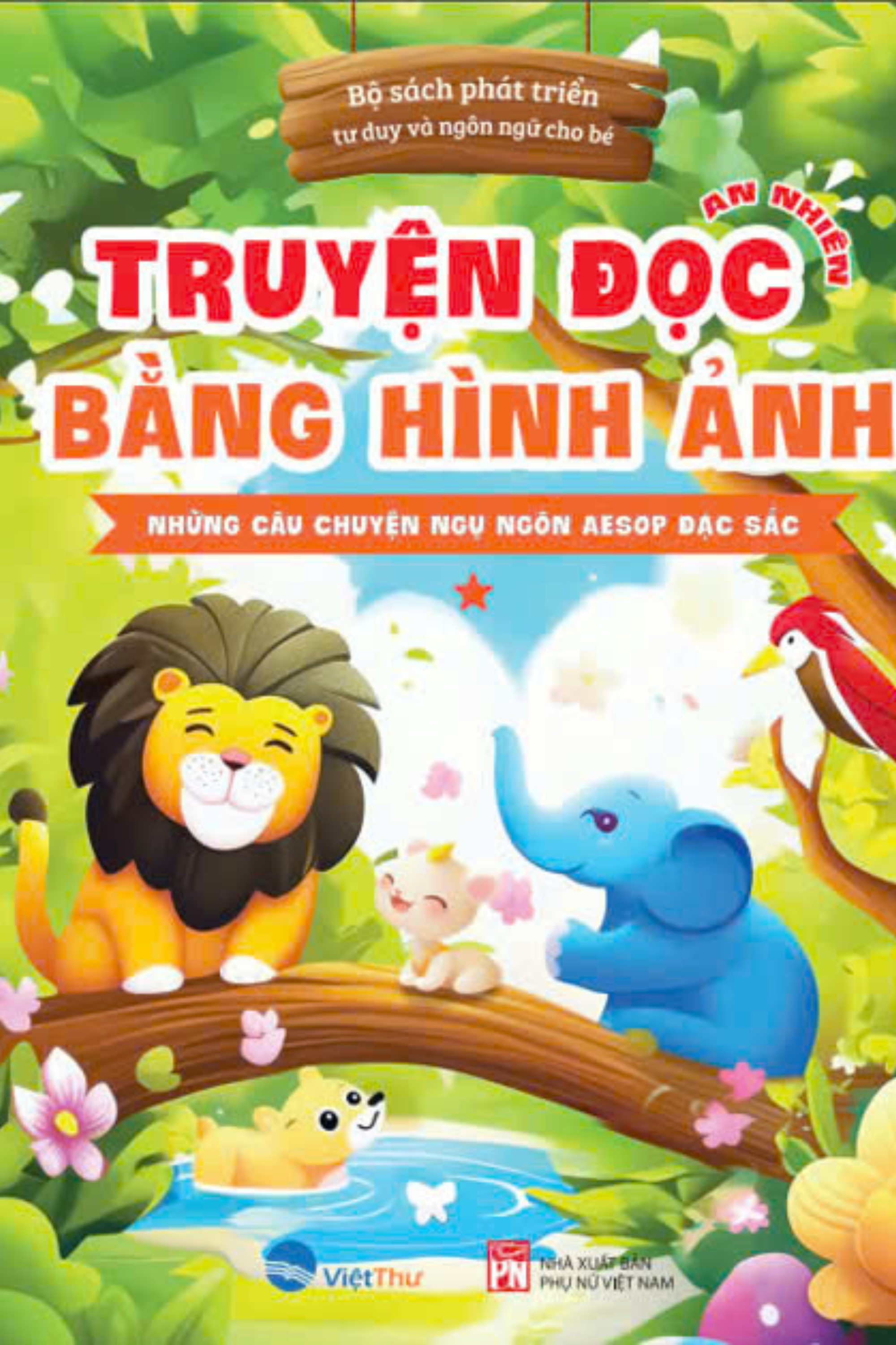truyện đọc bằng hình ảnh - những câu chuyện ngụ ngôn aesop đặc sắc - tập 1 - Ảnh 2