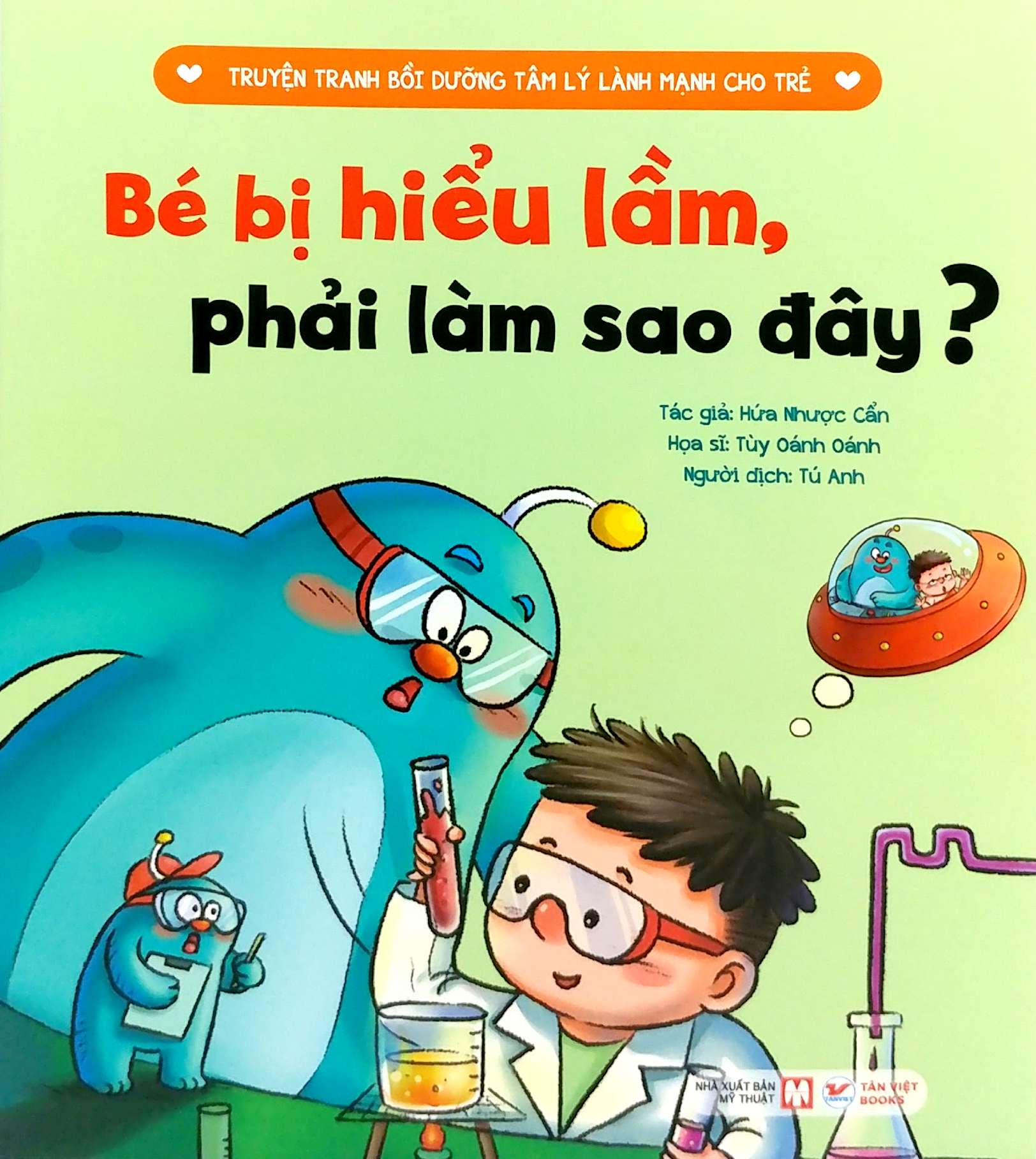 Truyện Tranh Bồi Dưỡng Tâm Lý Lành Mạnh Cho Trẻ - Bé Bị Hiểu Lầm, Phải Làm Sao Đây? - Ảnh 3