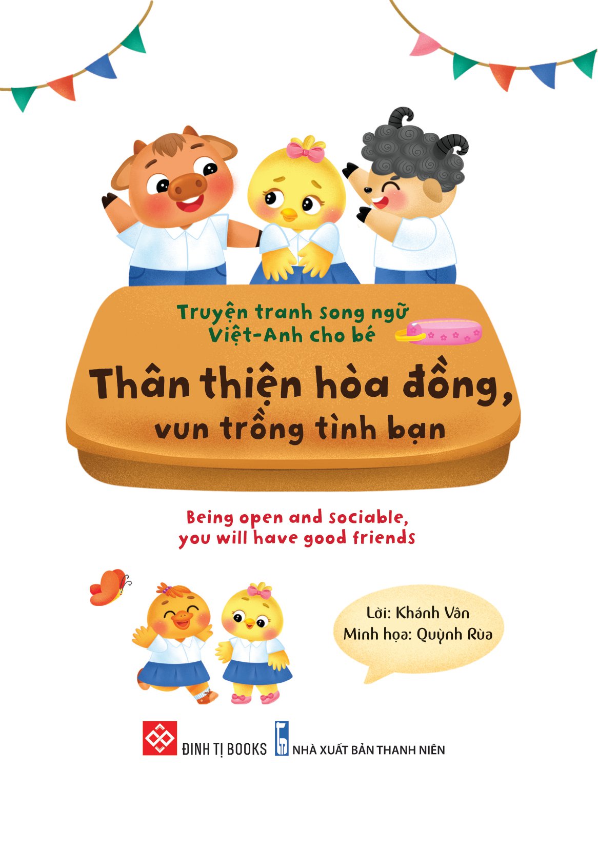 truyện tranh song ngữ việt-anh cho bé - thân thiện hòa đồng, vun trồng tình bạn - being open and sociable, you will have good friends - Ảnh 2