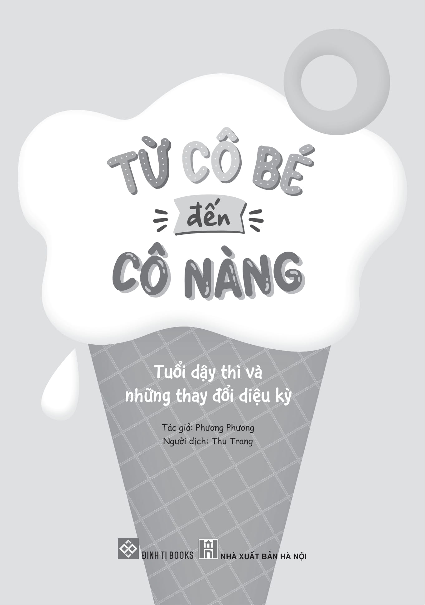 từ cô bé đến cô nàng - tuổi dậy thì và những thay đổi diệu kỳ - Ảnh 2