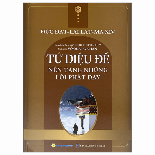 tứ diệu đế - nền tảng những lời phật dạy