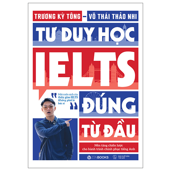 Tư Duy Học IELTS Đúng Từ Đầu - Nền Tảng Chiến Lược Cho Hành Trình Chinh Phục Tiếng Anh