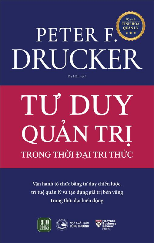 Tư Duy Quản Trị Trong Thời Đại Tri Thức - Ảnh 2