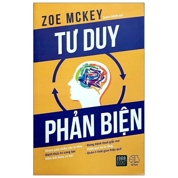 Tư Duy Thực Chiến - Rèn Luyện Và Phát Triển Tư Duy Phản Biện - Ảnh 25