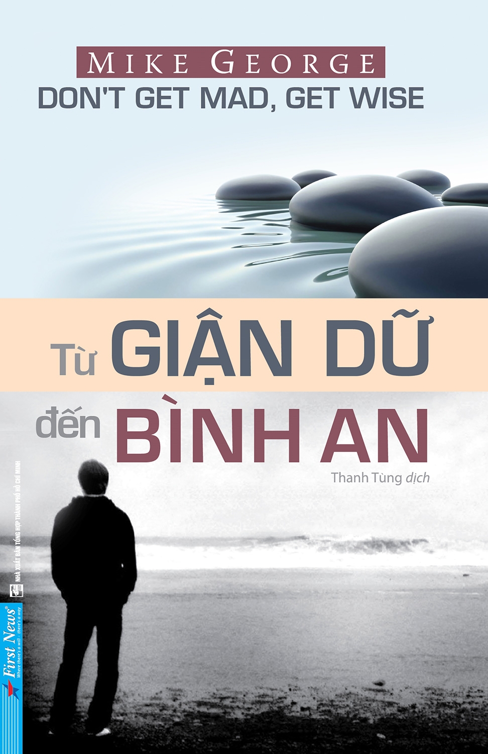 Từ Giận Dữ Đến Bình An (Tái Bản 2021) - Ảnh 2