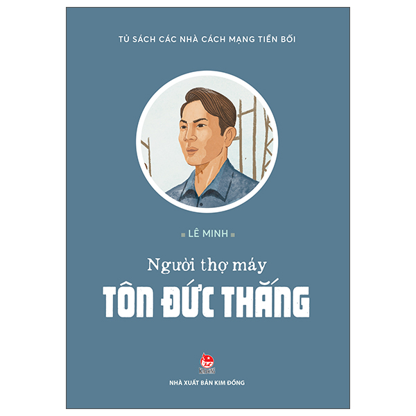Tủ Sách Các Nhà Cách Mạng Tiền Bối - Cây Đào Tô Hiệu - Ảnh 9