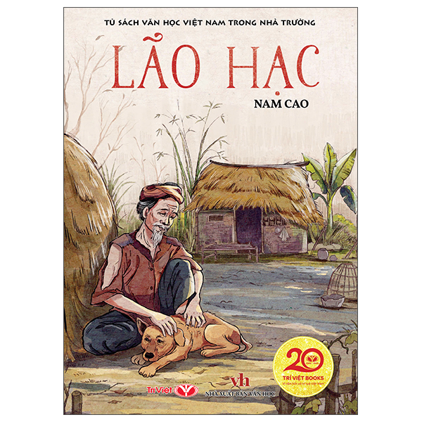 Tủ Sách Văn Học Việt Nam Trong Nhà Trường - Lão Hạc