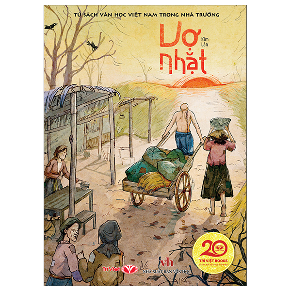 Tủ Sách Văn Học Việt Nam Trong Nhà Trường - Những Ngày Thơ Ấu - Ảnh 9