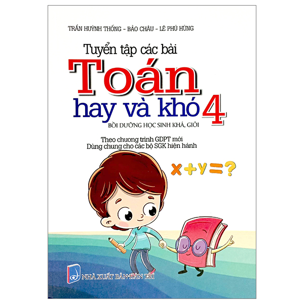 Bìa sách tuyển tập các bài toán hay và khó 4 (theo chương trình giáo dục phổ thông mới)