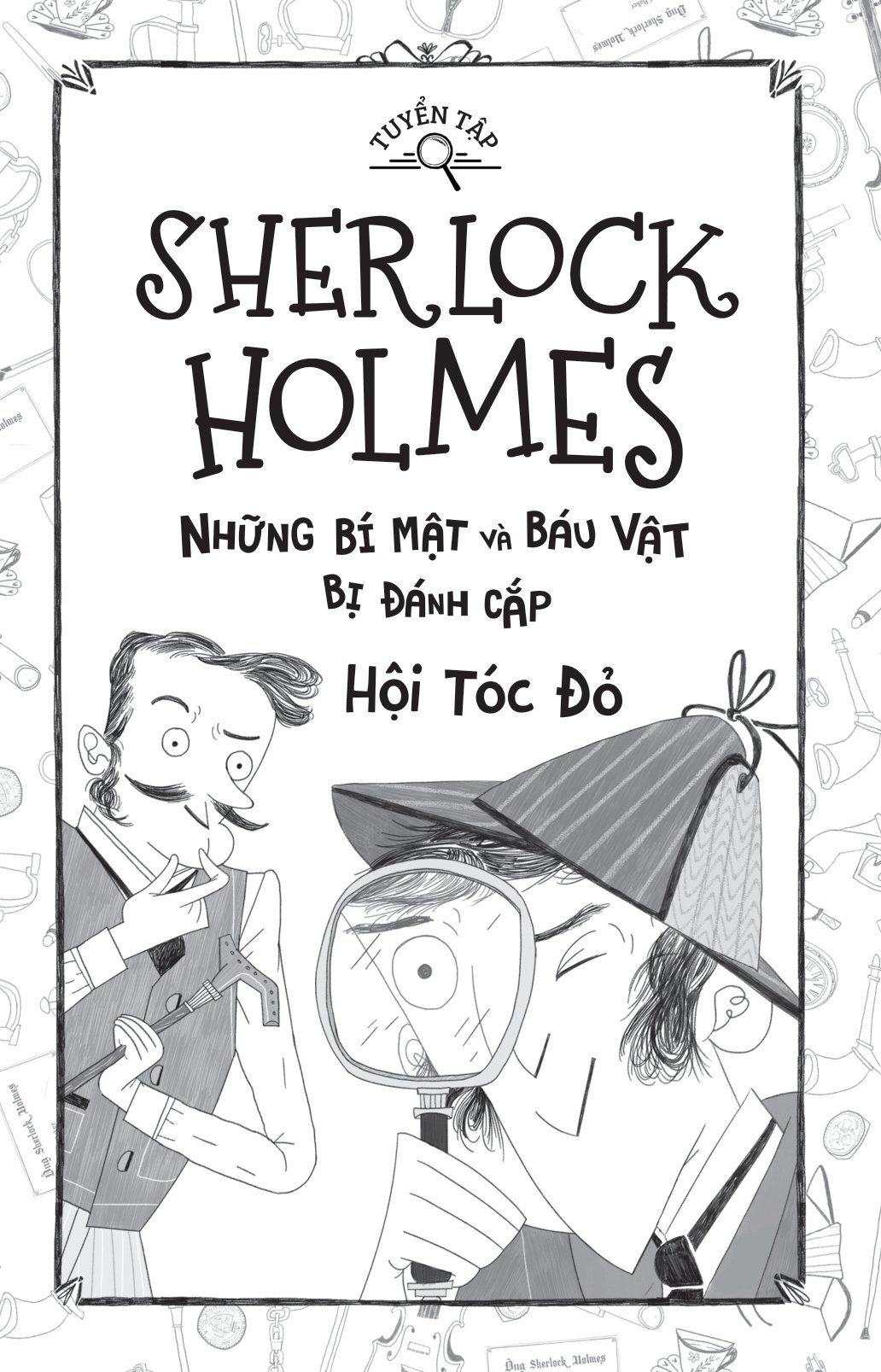 tuyển tập sherlock holmes - những bí mật và báu vật bị đánh cắp - hội tóc đỏ - Ảnh 2