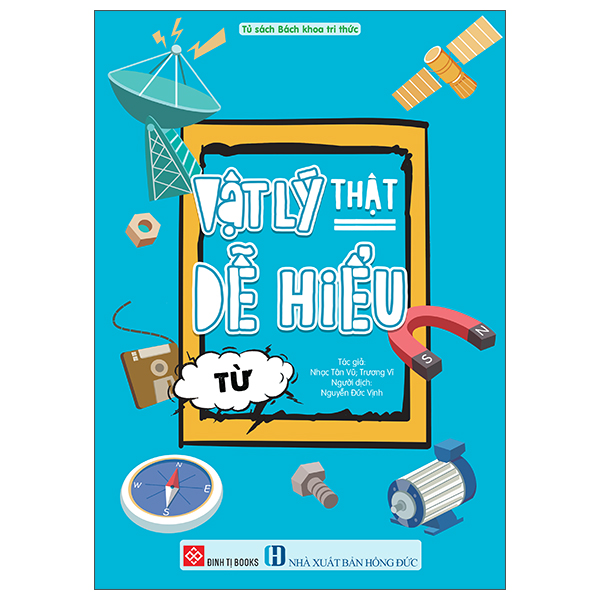 Vật Lý Thật Dễ Hiểu - Từ