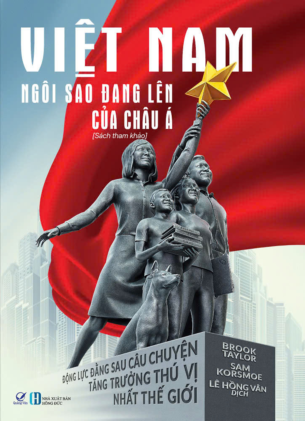 Việt Nam - Ngôi Sao Đang Lên Của Châu Á - Ảnh 2