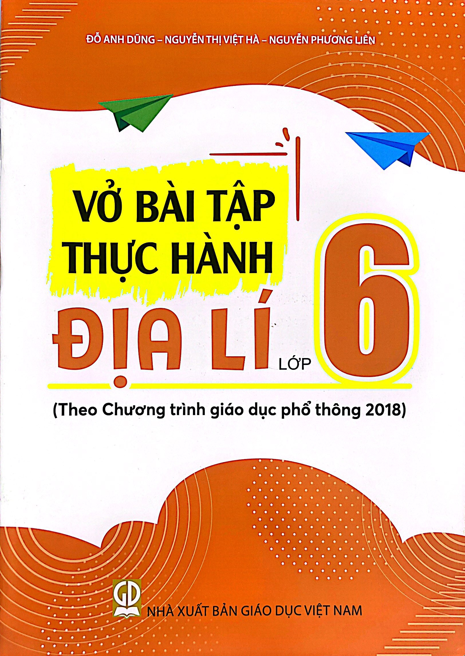 vở bài tập thực hành địa lí lớp 6 (theo chương trình giáo dục phổ thông 2018) - Ảnh 2