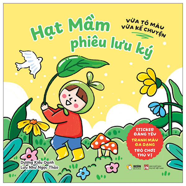 Vừa Tô Màu Vừa Kể Chuyện - Hạt Mầm Phiêu Lưu Ký