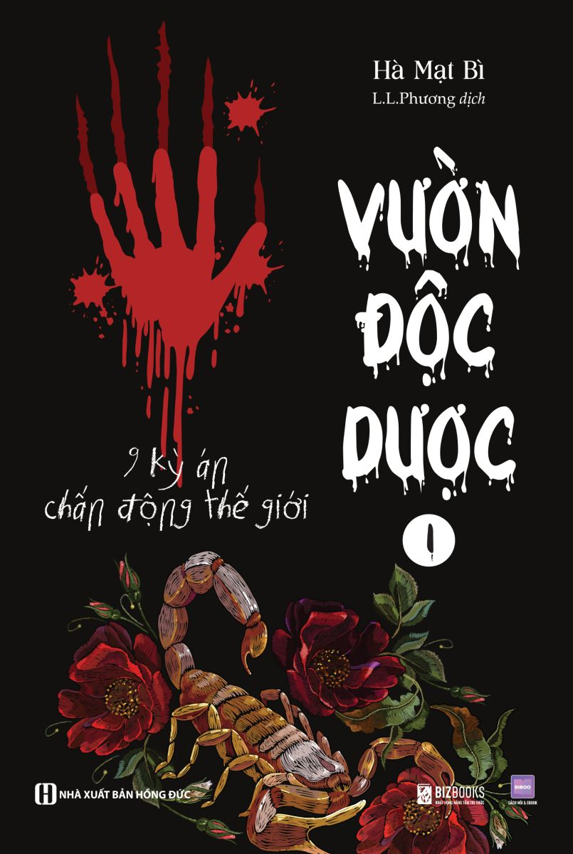 vườn độc dược - tập 1 - 9 kỳ án chấn động thế giới - Ảnh 2