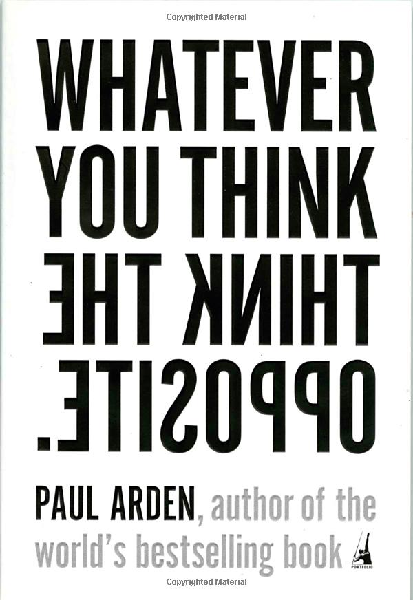 whatever you think think the opposite - Ảnh 2