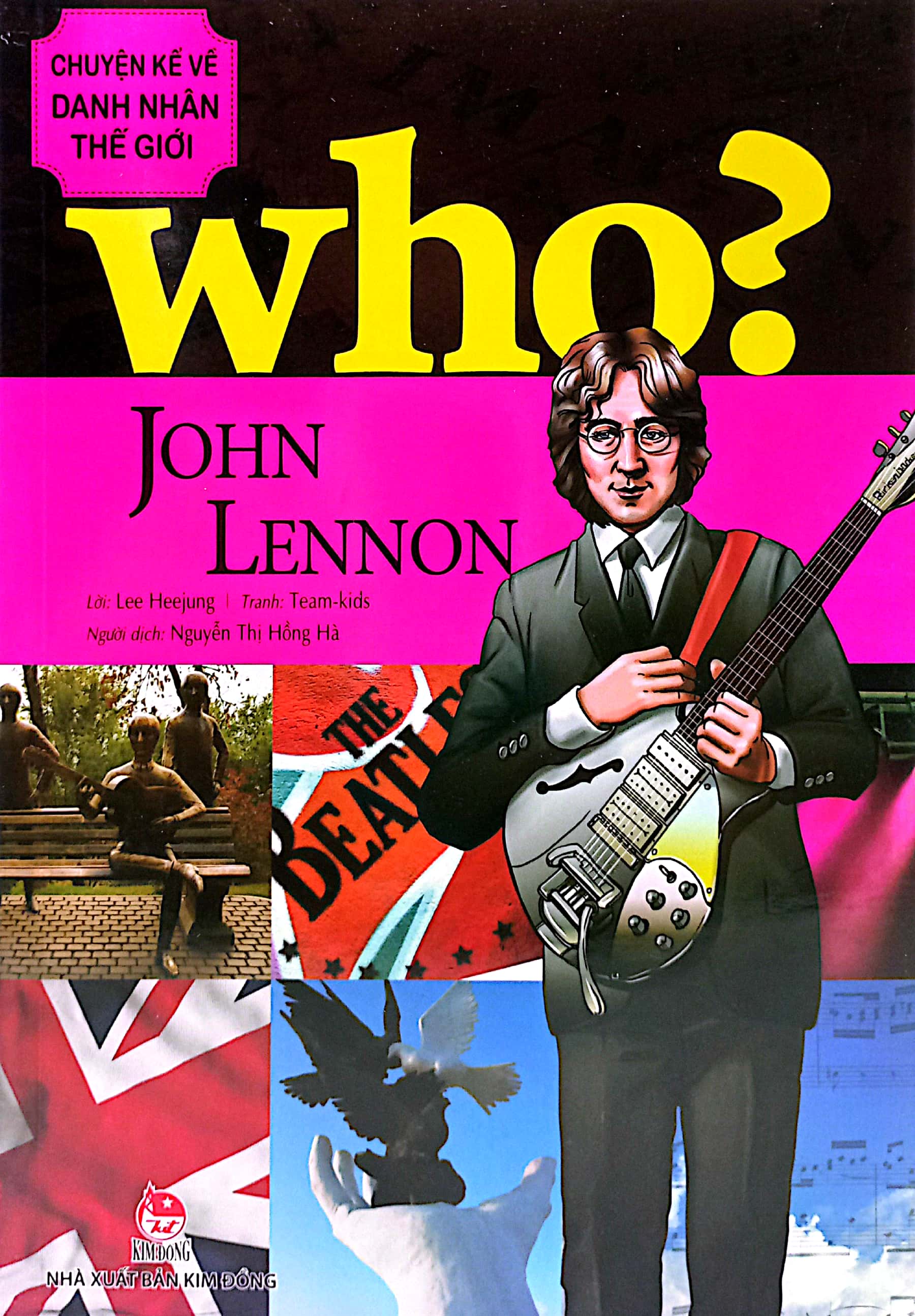 who? chuyện kể về danh nhân thế giới - john lennon (tái bản 2023) - Ảnh 2