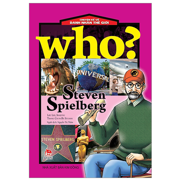 who? chuyện kể về danh nhân thế giới - steven spielberg (tái bản 2023)