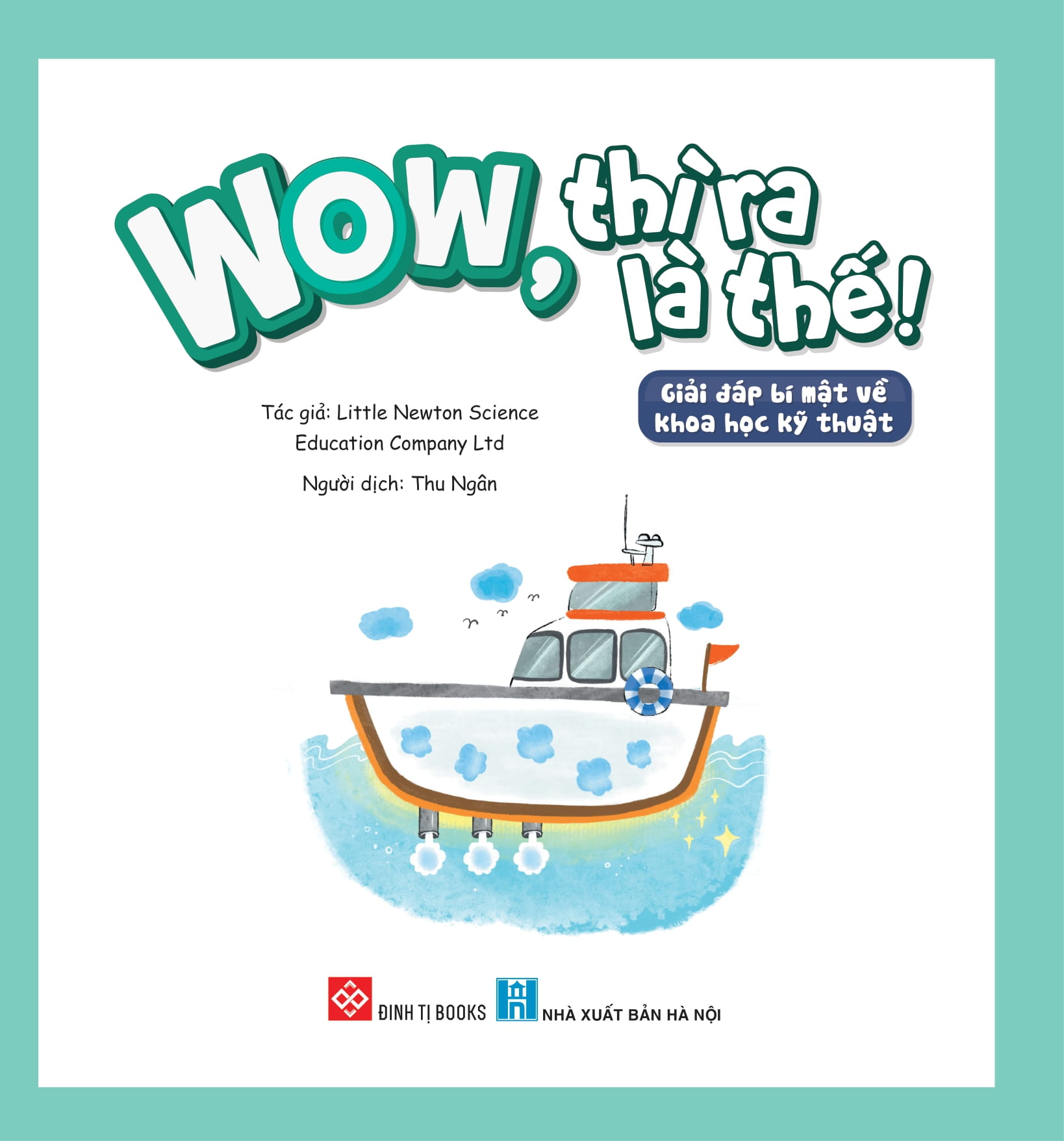 wow, thì ra là thế! - giải đáp bí mật về khoa học kỹ thuật - Ảnh 2