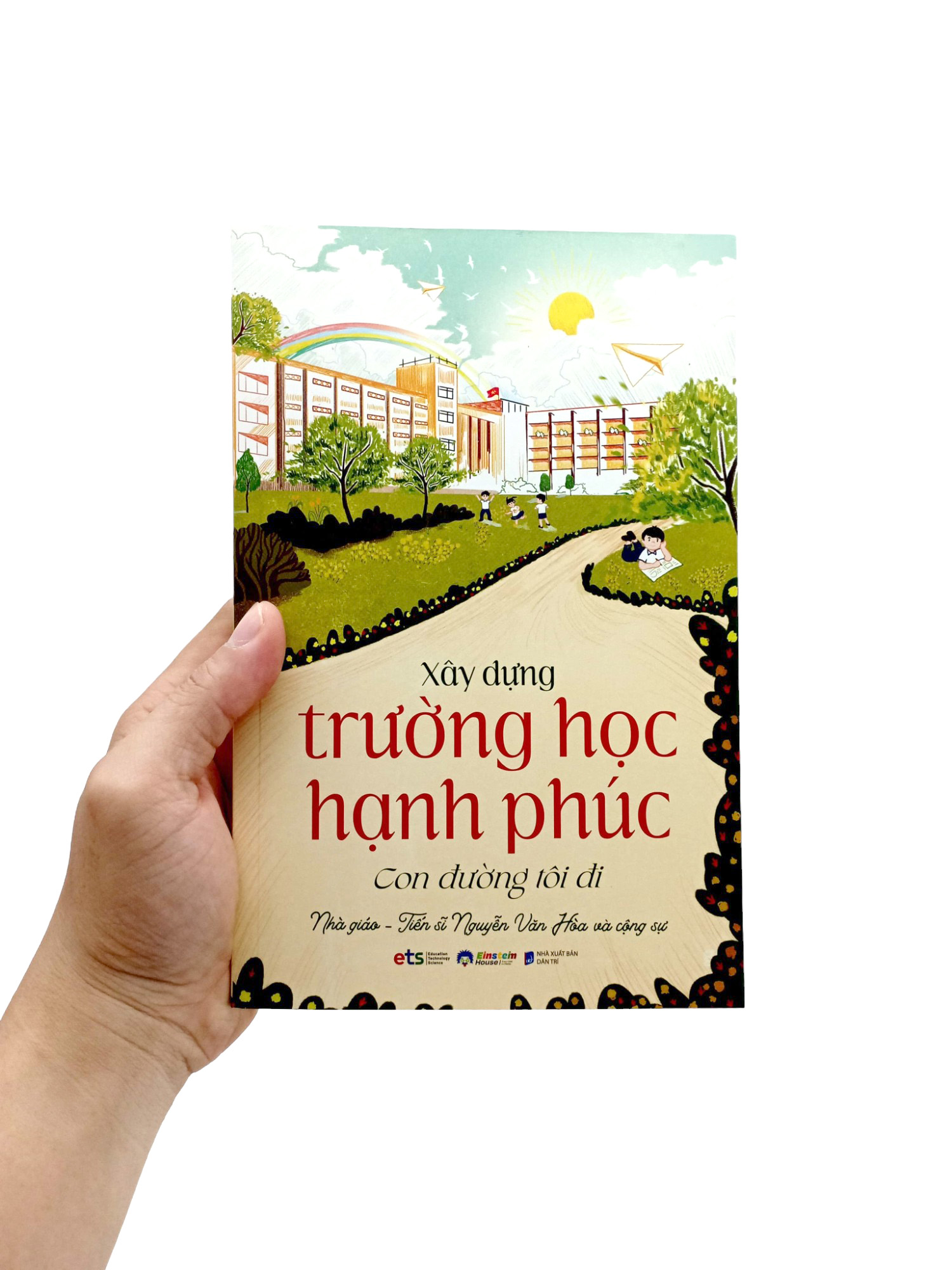 xây dựng trường học hạnh phúc - con đường tôi đi - Ảnh 8