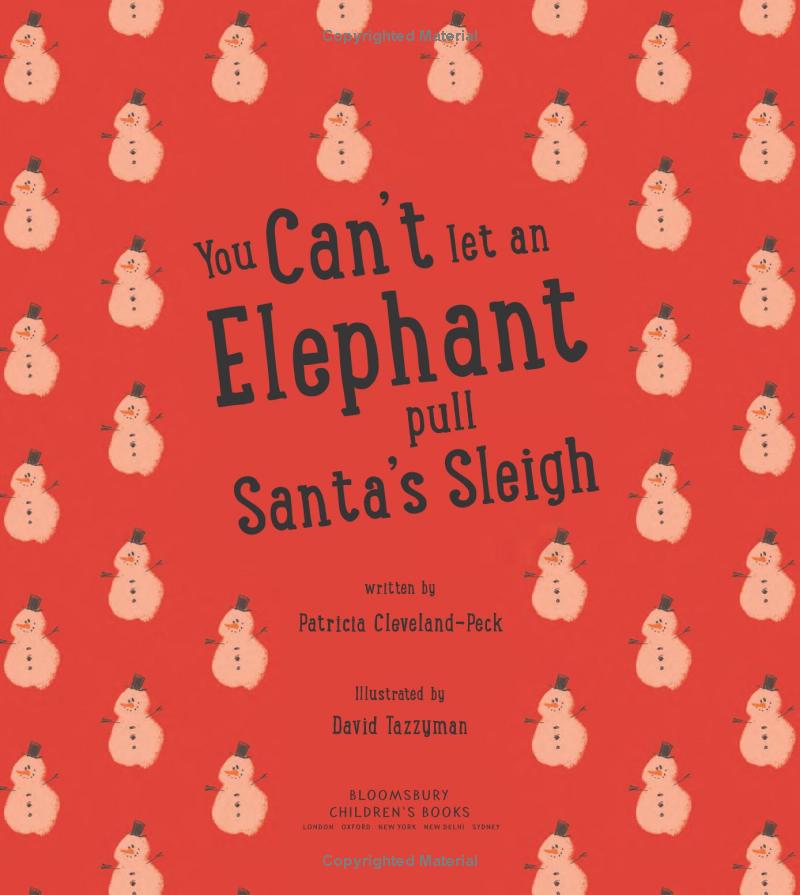 you can't let an elephant pull santa's sleigh - Ảnh 5