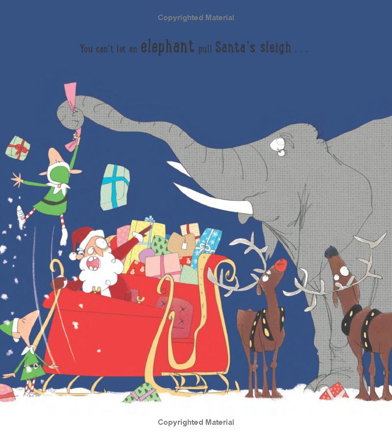 you can't let an elephant pull santa's sleigh - Ảnh 8