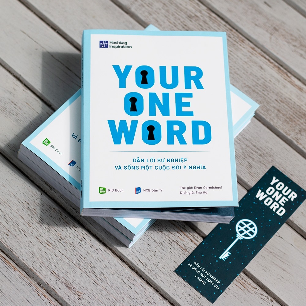 your one word - dẫn lối sự nghiệp và sống một cuộc đời ý nghĩa - Ảnh 4